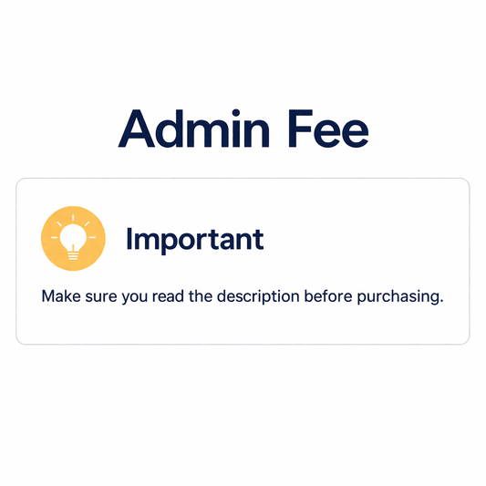Admin Fee (READ DESCRIPTION BEFORE PURCHASING)